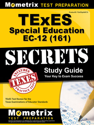 cover image of TExES Special Education EC-12 (161) Secrets Study Guide